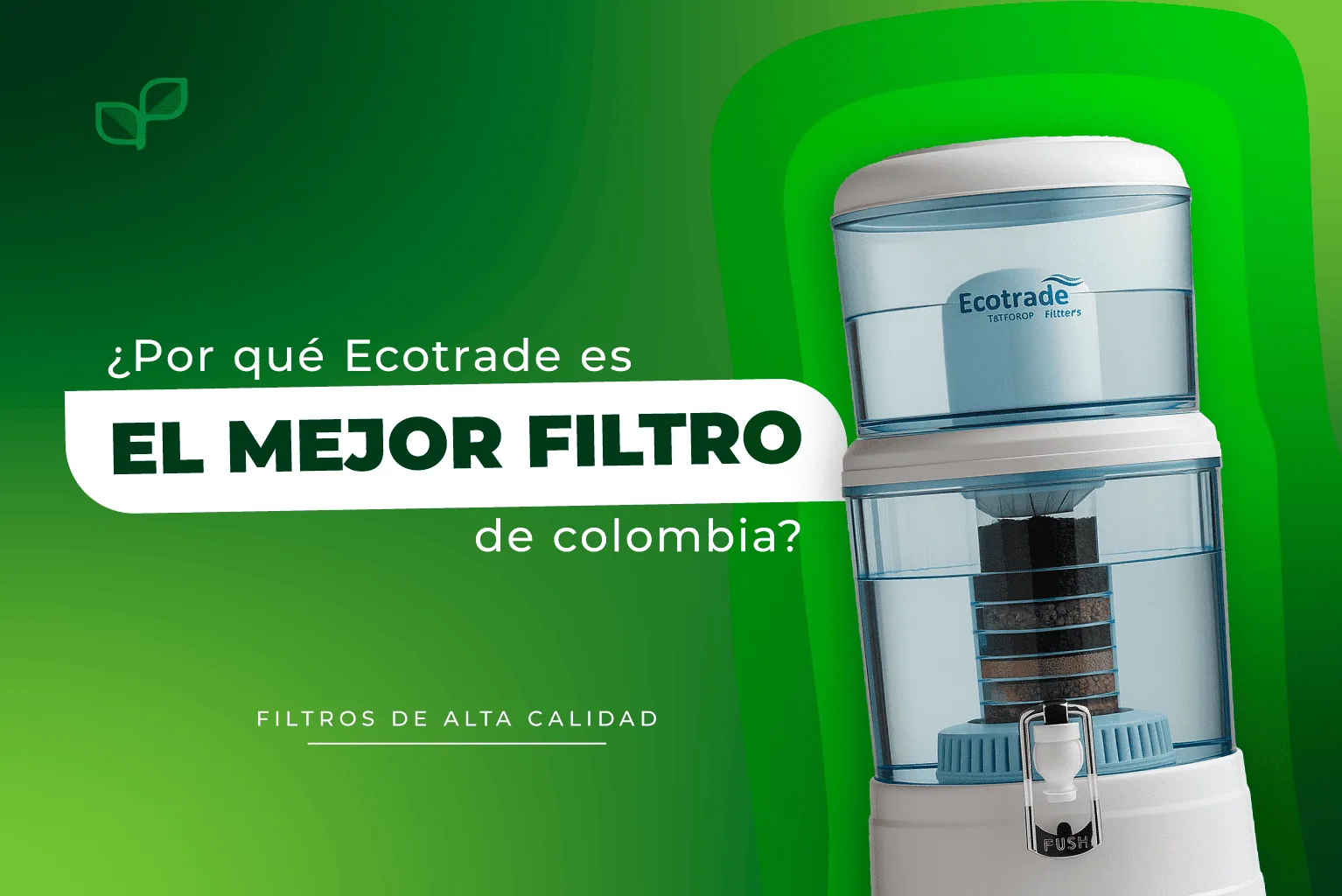 Descubre por qué Ecotrade es el mejor filtro de agua en Colombia y cómo puede mejorar la calidad del agua en tu hogar con soluciones prácticas y seguras.