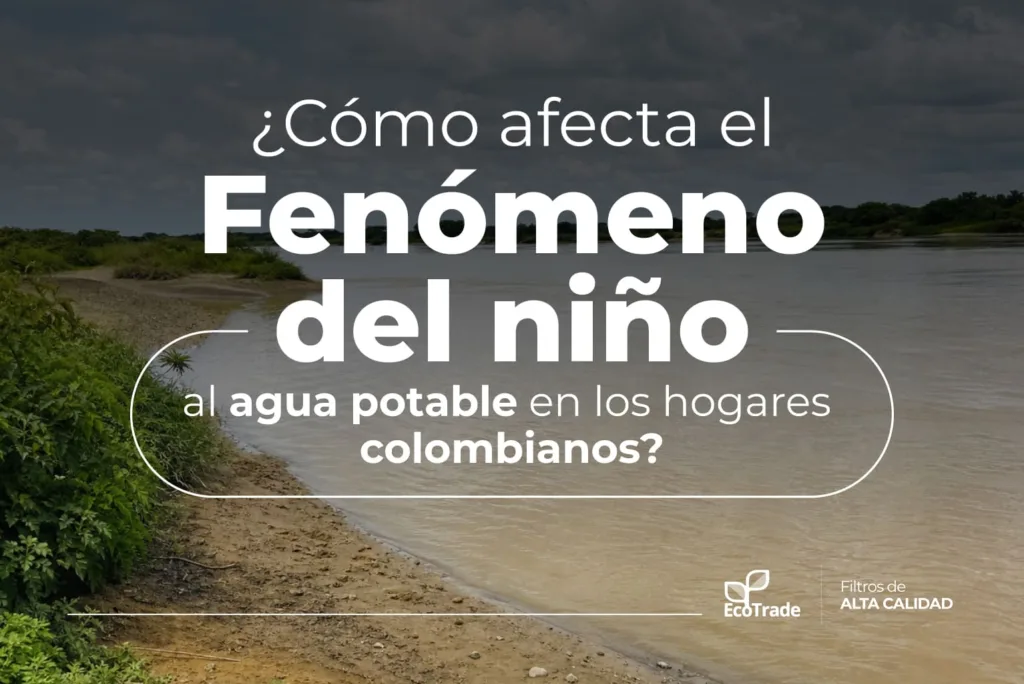 Fenómeno del Niño en Colombia: conoce cómo la sequía puede afectar el abastecimiento de agua y cómo cuidar el agua en casa.